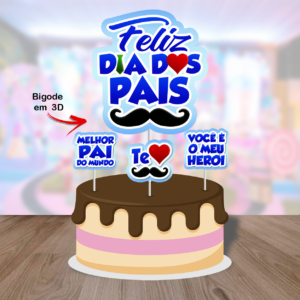Topo de Bolo tema Dia dos pais
